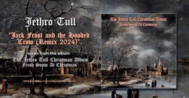 Jethro Tull Launch Jack Frost And The Hooded Crow Remix Taken